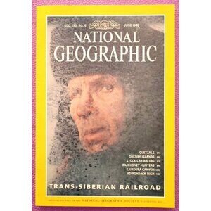 National Geographic Magazine June 1998 Trans Siberian Railroad Quetzal Stock Car
